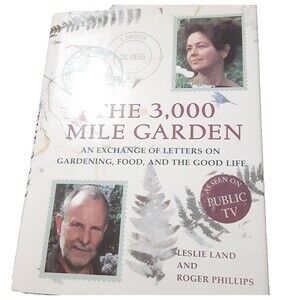 The 3,000 Mile Garden exchange of letters on gardening food hardcover 1970